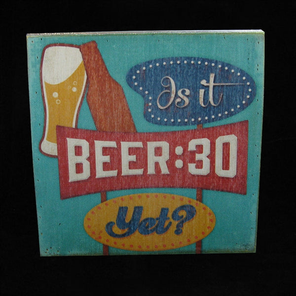 IS IT BEER:30 YET MAN CAVE SIGN