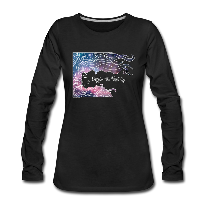Enlighten the Fu*k Up Women's Premium Long Sleeve T-Shirt - black