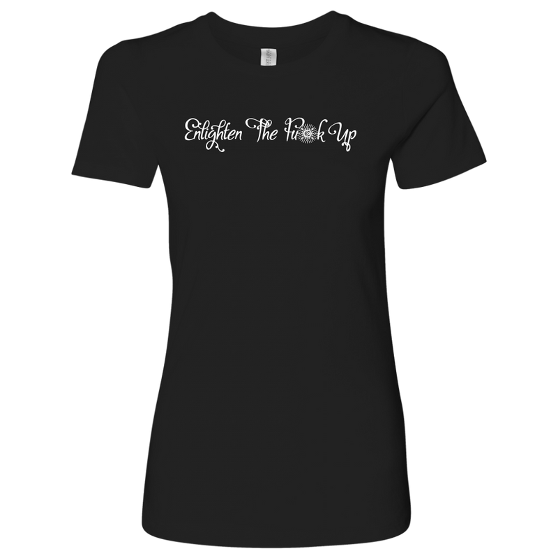 Enlighten The Fu*k up Women's Long Fitted Tee